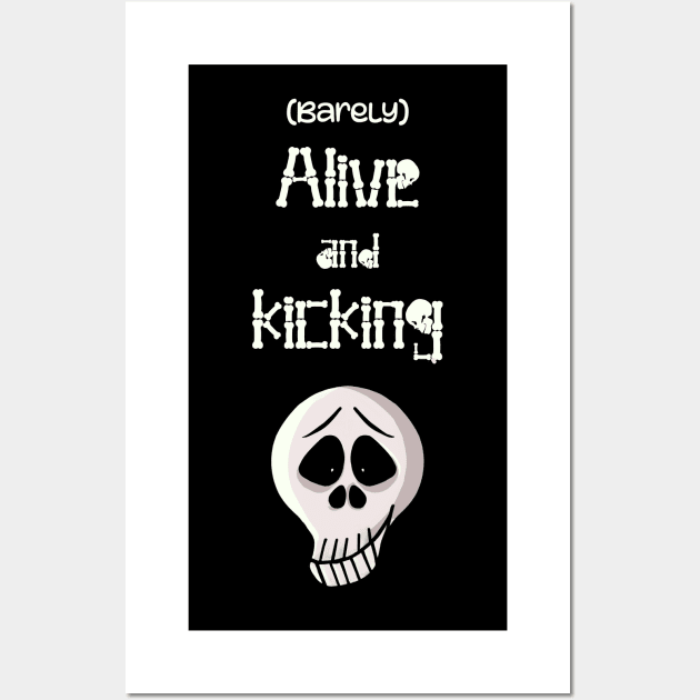 Barely alive and kicking Wall Art by Gingerbrunette